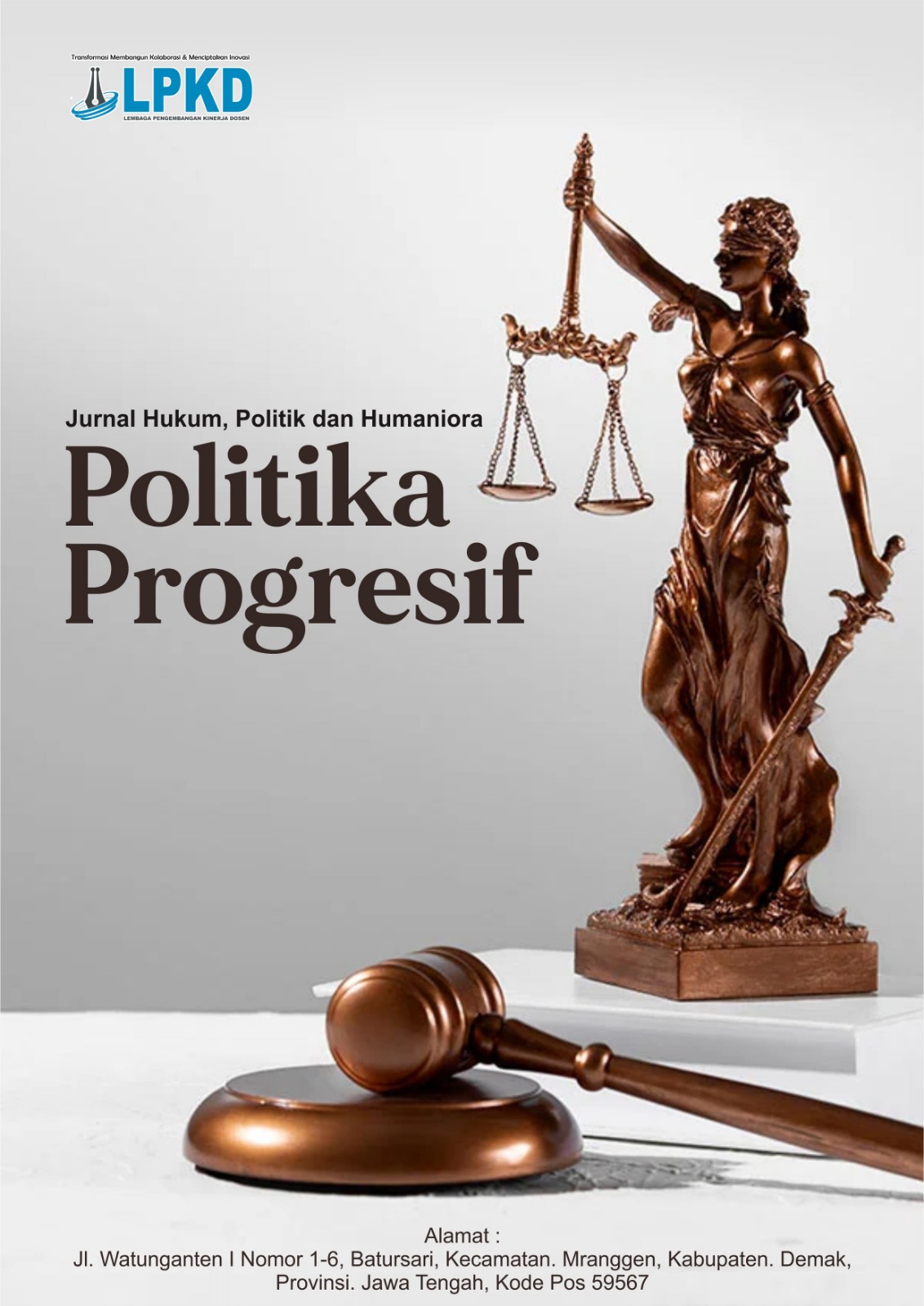 					View Vol. 1 No. 3 (2024): September : Politika Progresif : Jurnal Hukum, Politik dan Humaniora
				